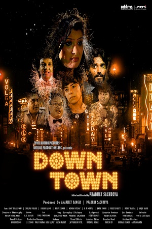 Down Town 2021 Hindi Full Movie 480p 720p