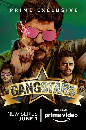 GangStars 2018 Season 1 Hindi DD 5.1 Amazon Prime WEB Series 720p HDRip
