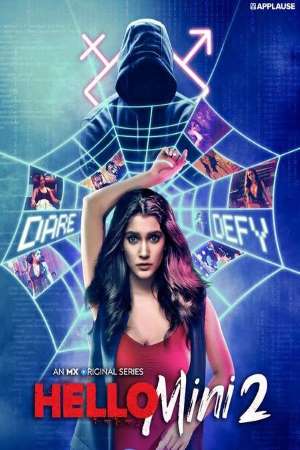 Hello Mini 2021 Season 2 Hindi Complete MX Original WEB Series 480p 720p HDRip
