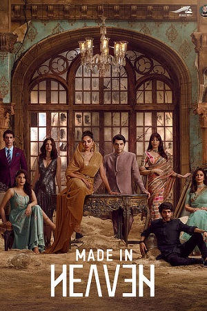 Made in Heaven Season 1 - 2 Hindi Amazon Prime WEB Series 480p 720p 1080p WEB-DL