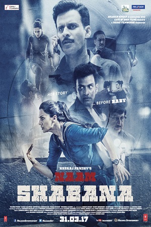 Naam Shabana 2017 Hindi Full Movie 480p 720p 1080p