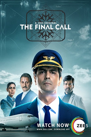 The Final Call Season 1 Hindi ZEE5 Complete Web Series 480p 720p