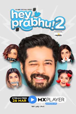 Hey Prabhu 2021 Season 2 Hindi Complete MX Original WEB Series 480p 720p HDRip