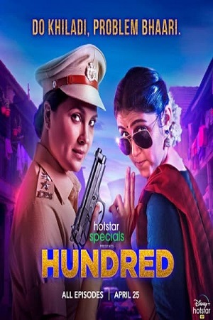 Hundred 2020 Season 1 Hindi Complete Hotstar Specials WEB Series 480p 720p HDRip