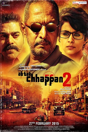 Ab Tak Chhappan 2 2015 Hindi Full Movie 480p 720p 1080p