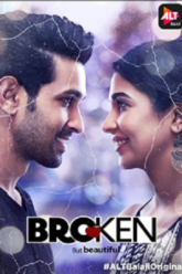 Broken But Beautiful 2018 Season 1 Hindi ALTBalaji Complete WEB Series 480p 720p HDRip