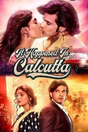 It Happened In Calcutta Season 1 Hindi Complete ALTBalaji Web Series 480p & 720p