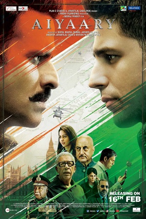 Aiyaary 2018 Hindi Full Movie 480p 720p 1080p