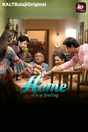 Home 2018 Season 1 Hindi Complete ALTBalaji WEB Series 480p 720p HDRip
