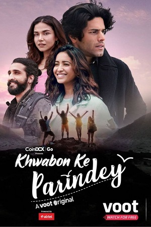 Khwabon Ke Parindey 2021 Season 1 Hindi Complete Voot Original WEB Series 480p 720p HDRip