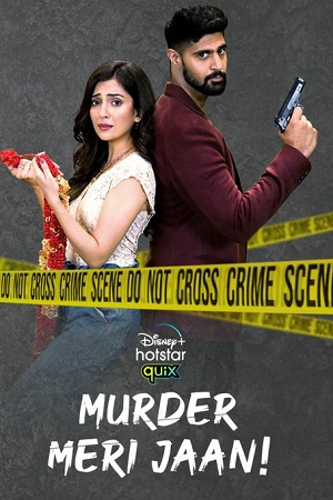 Murder Meri Jaan Season 1 Hindi Hotstar Quix Complete WEB Series 480p 720p HDRip