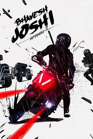 Bhavesh Joshi Superhero 2018 Hindi Full Movie 480p 720p 1080p