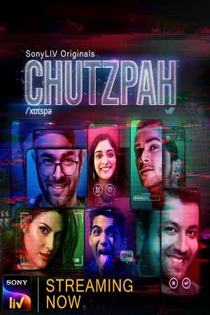 Chutzpah 2021 Season 1 Hindi Complete SonyLiv WB Series 480p 720p HDRip