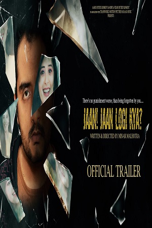 Jaan! Jaan Loge Kya 2021 Hindi Full Movie 480p 720p