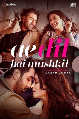 Ae Dil Hai Mushkil 2016 Hindi Full Movie 480p 720p 1080p