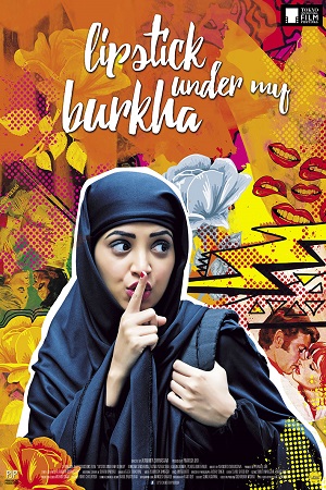 Lipstick Under My Burkha 2017 Hindi Full Movie 480p 720p 1080p
