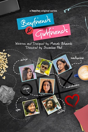 Boyfriends and Girlfriends 2021 Season 1 Hindi Complete MX Original WEB Series 480p 720p HDRip