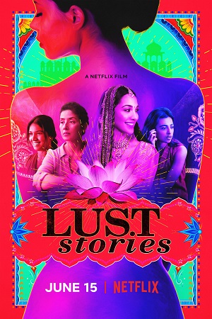 Lust Stories 2018 Hindi NF HDRip 480p 720p 1080p Full Movie