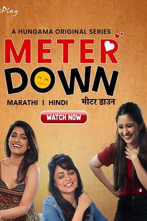 Meter Down 2021 Season 1 Hindi Complete Hungama Original WEB Series 480p 720p HDRip