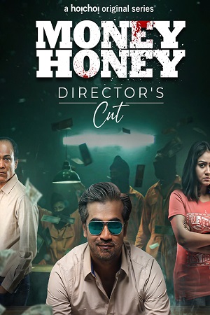 Money Honey 2021 Season 1 Hindi Complete Hoichoi Original WEB Series 480p 720p HDRip