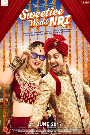 Sweetiee Weds NRI 2017 Hindi Full Movie 480p 720p 1080p