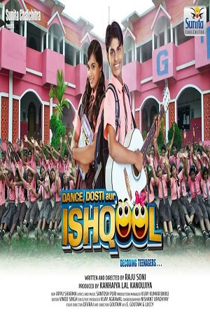 Dance Dosti Aur Ishqool 2021 Hindi Full Movie 480p 720p