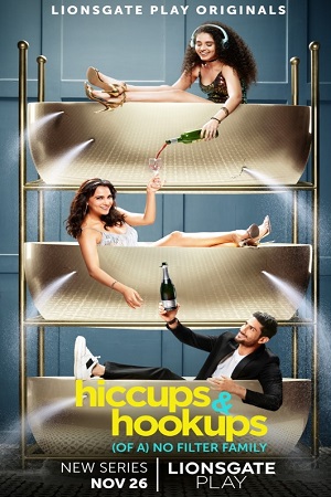 Hiccups and Hookups 2021 Season 1 Hindi Complete Lionsgate Play WEB Series 480p 720p WEB-L