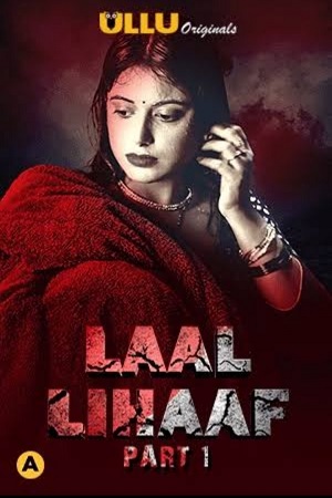Lihaaf 2021 HDRip Hindi Full Movie 480p 720p 1080p