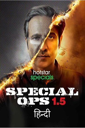 Special Ops 1.5 The Himmat Story 2021 Season 1 Hindi Complete Hotstar Special WEB Series 480p 720p 1080p WEB-DL