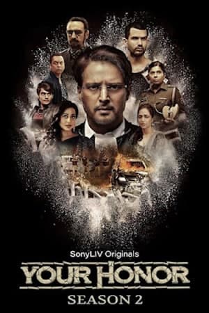 Your Honor Season 2 2021 Hindi SonyLiv Episode 06-10 Added Complete WEB Series 480p 720p 1080p