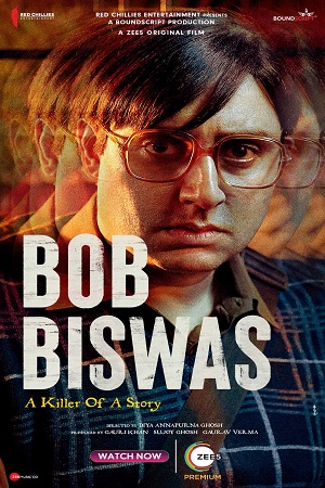 Bob Biswas 2021 Hindi Full Movie 480p 720p 1080p