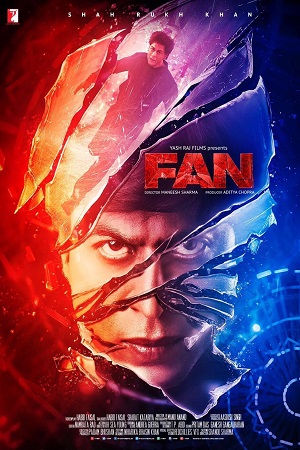 Fan 2016 Hindi Full Movie 480p 720p 1080p