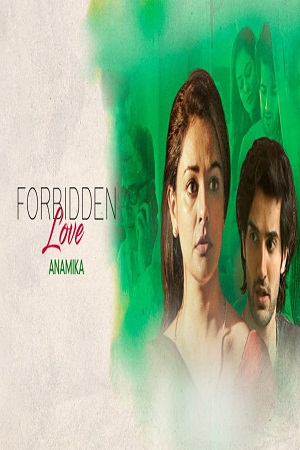 Forbidden Love Anamika 2020 Hindi Full Movie 480p 720p 1080p