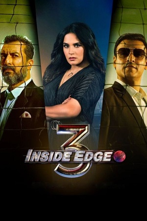 Inside Edge 2021 Season 3 Complete Hindi WEB Series 480p 720p WEB-DL
