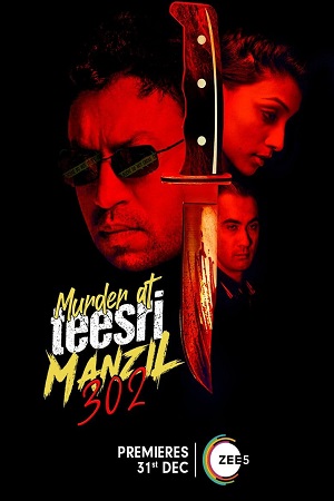 Murder at Teesri Manzil 302 2009 Hindi Movie WeB-DL 480p 720p 1080p
