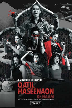 Qatil Haseenaon Ke Naam 2021 Season 1 Hindi Complete ZEE5 Original WEB Series 480p 720p WEB-DL
