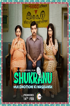 Shukranu 2020 Hindi Full Movie 480p 720p 1080p