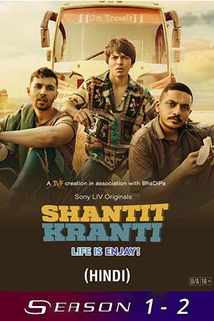 Shantit Kranti Season 1 - 2 Hindi SonyLIV Complete WEB Series 480p 720p WEB-DL