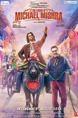 The Legend of Michael Mishra 2016 Hindi Full Movie 480p 720p 1080p