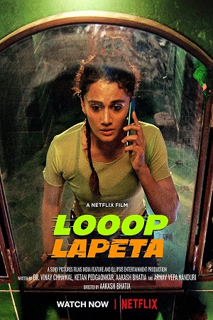 Looop Lapeta 2022 Hindi Full Movie 480p 720p 1080p