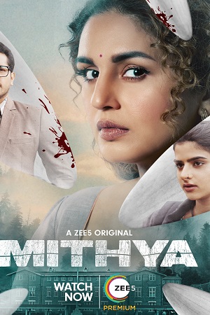 Mithya 2022 Season 1 Hindi Complete Zee5 Original WEB Series 480p 720p 1080p WEB-DL