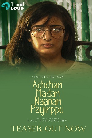 Achcham Madam Naanam Payirppu 2022 Tamil Full Movie WeB-DL 480p 720p 1080p 2160p 4K