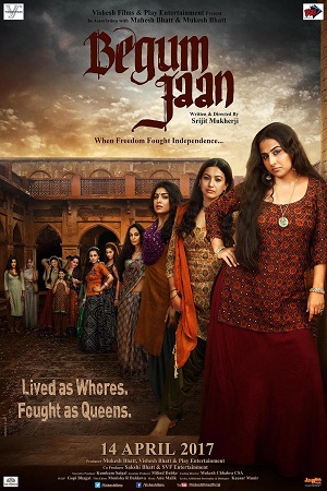 Begum Jaan 2017 Hindi Full Movie 480p 720p 1080p