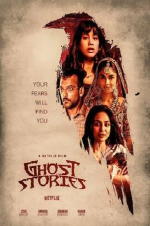 Netflix Ghost Stories 2020 Hindi Full Movie 480p 720p 1080p