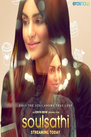 Soulsathi 2020 Hindi Full Movie 720p HEVC HDRip