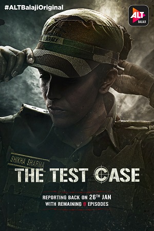 The Test Case 2017 Season 1 Hindi Complete ALTBalaji WEB Series 480p 720p WEB-DL