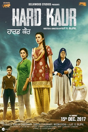 Hard Kaur 2017 Hindi Full Movie 480p 720p 1080p