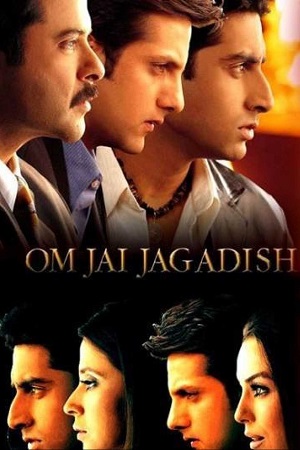 Om Jai Jagadish 2002 Hindi Full Movie HDRip 480p 720p 1080p