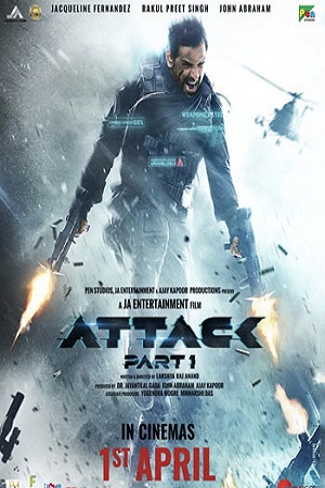 Attack - Part 1 2022 Hindi Full Movie WEB-DL 480p 720p 1080p 2160p 4K