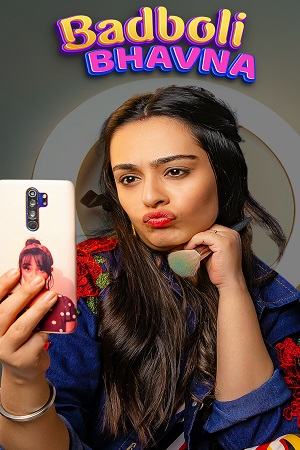 Badboli Bhavna 2022 Hindi Amazon miniTV Short Movie WEB-DL 480p 720p 1080p